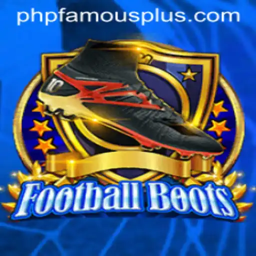 Discovering the Excitement of FootballBoots and the Rise of PHP FAMOUS