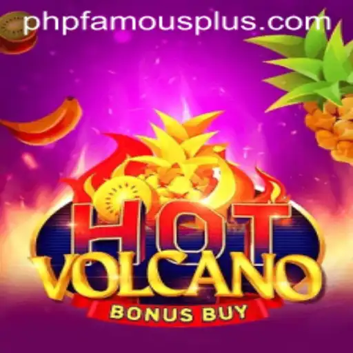 Exploring the Thrilling World of HotVolcanoBonusBuy: The New PHP FAMOUS Game