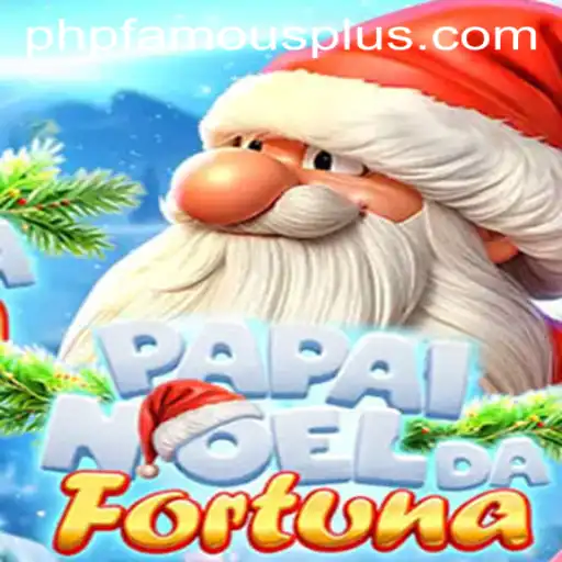 PapaiNoeldaFortuna: A Festive Adventure in the World of PHP FAMOUS
