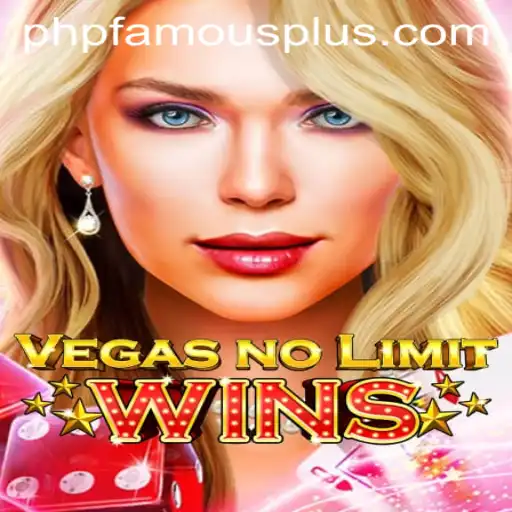 Exploring the Excitement of VegasNoLimitWins: A Dive into the PHP FAMOUS World